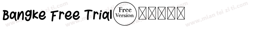 Bangke Free Trial字体转换